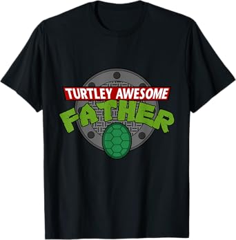 Turtley Awesome Father Awesome Fathers Day T-Shirt