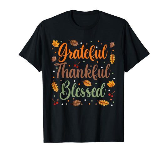 Thanksgiving Autumn Fall Shirts, Grateful Thankful Blessed T-Shirt