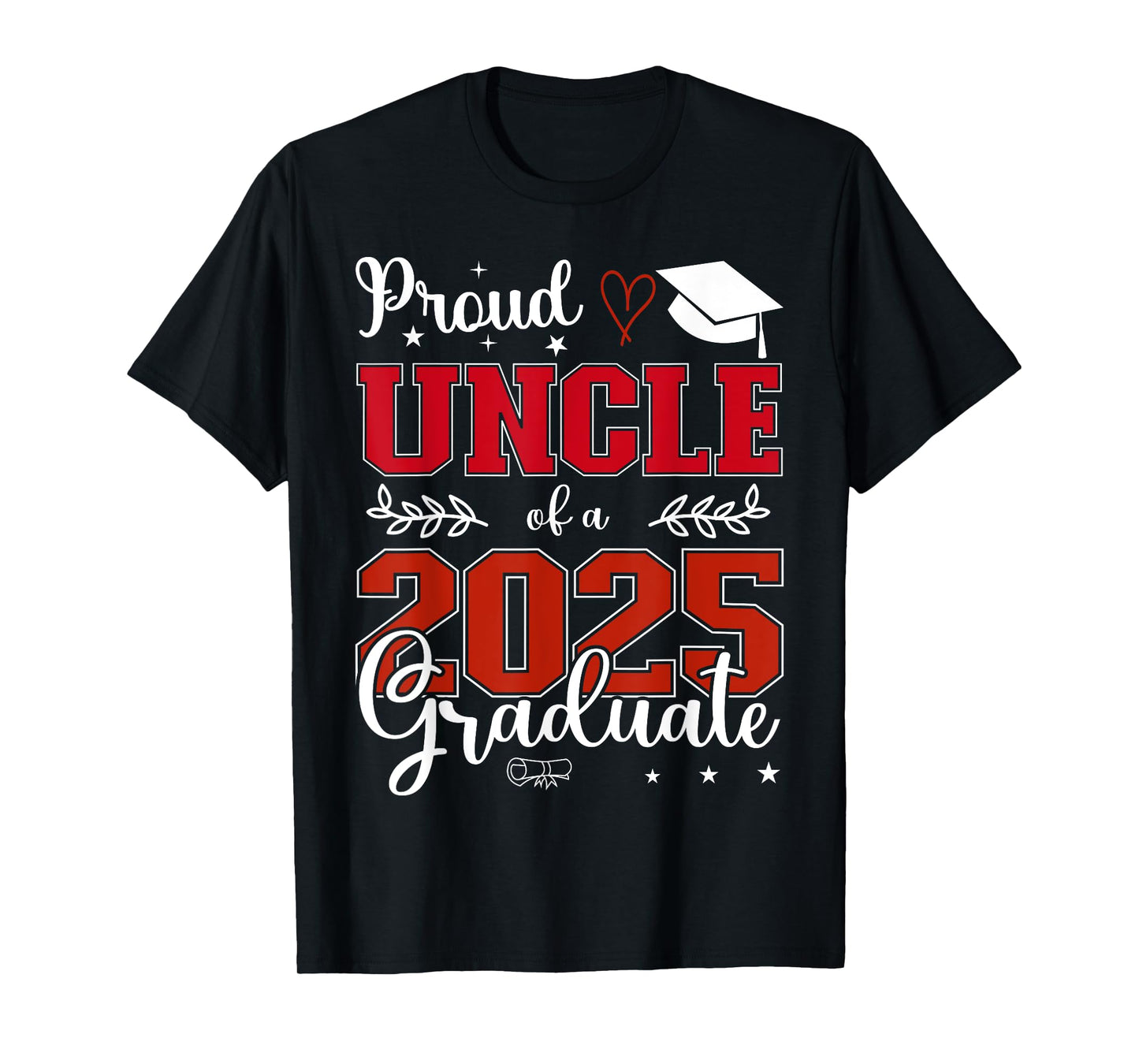 Proud Uncle of a class of 2025 graduate for graduation T-Shirt