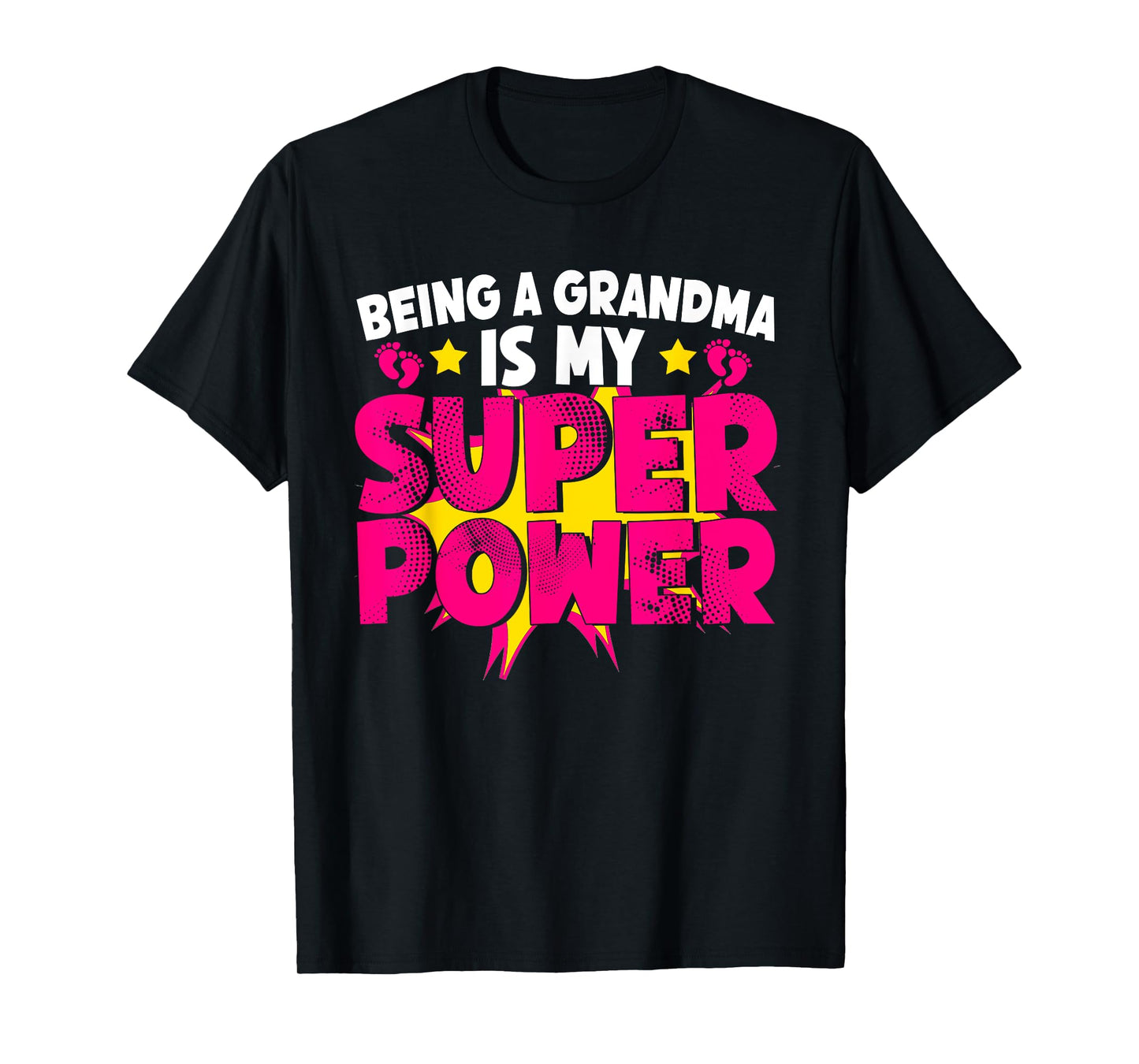 Being A Grandma is My Super Power Grandmom Jokes Granny T-Shirt