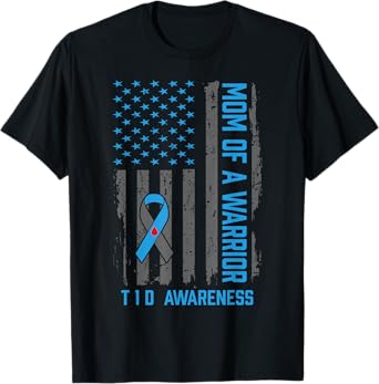 Type 1 Diabetes Awareness T1D Mom of Warrior Type 1 Diabetic T-Shirt
