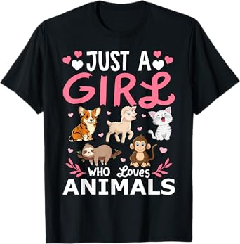 Just A Girl Who Loves Animals For Women Girls T-Shirt