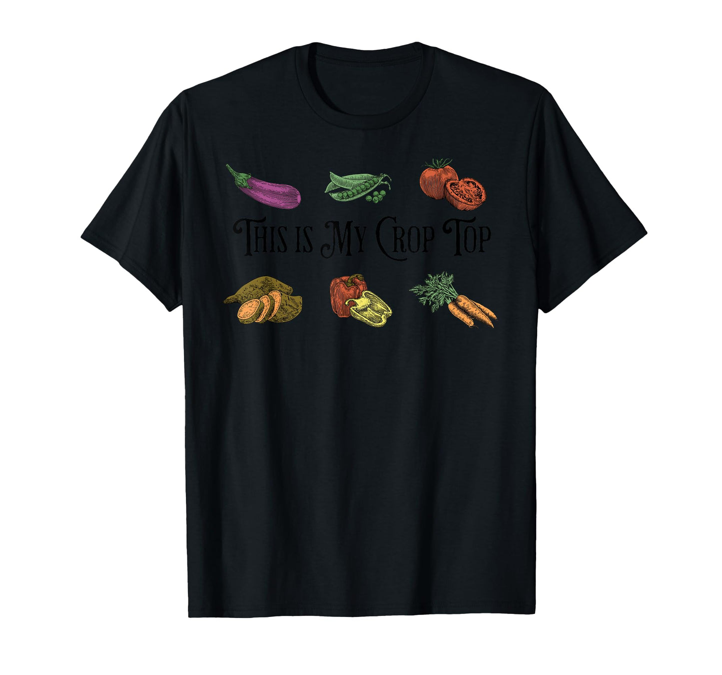 Farmers Market Vibes My Crop Top Farm Vegetable Garden Gift T-Shirt