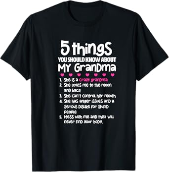 5 Things You Should Know About My Grandma T-Shirt