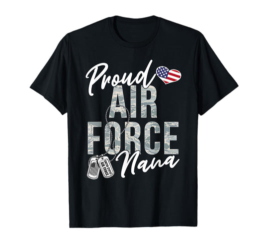 Proud Air Force Nana US Air Force Graduation Nana Tee T-Shirt