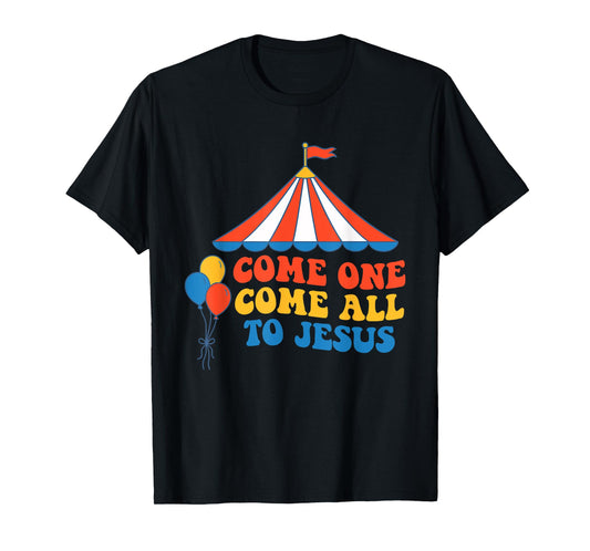 Religious Belief, Inspire, Come All to Je-sus T-Shirt