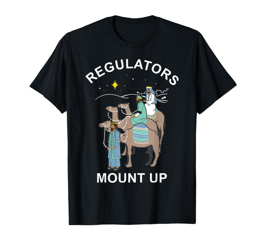 Regulator Mount Cute Up Christmas Three Kings Reindeer T-Shirt