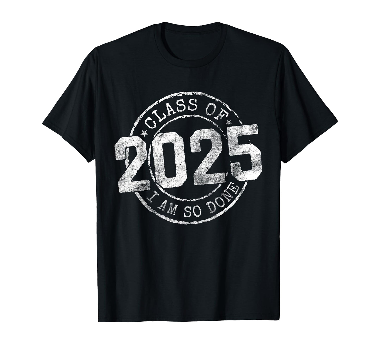 Done Class Of 2025 Senior 2025 Graduation 25 Graduation Gift T-Shirt