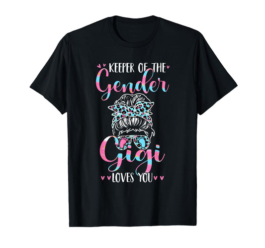 Keeper of the Gender Gigi Loves You Cute Women Gender Reveal T-Shirt