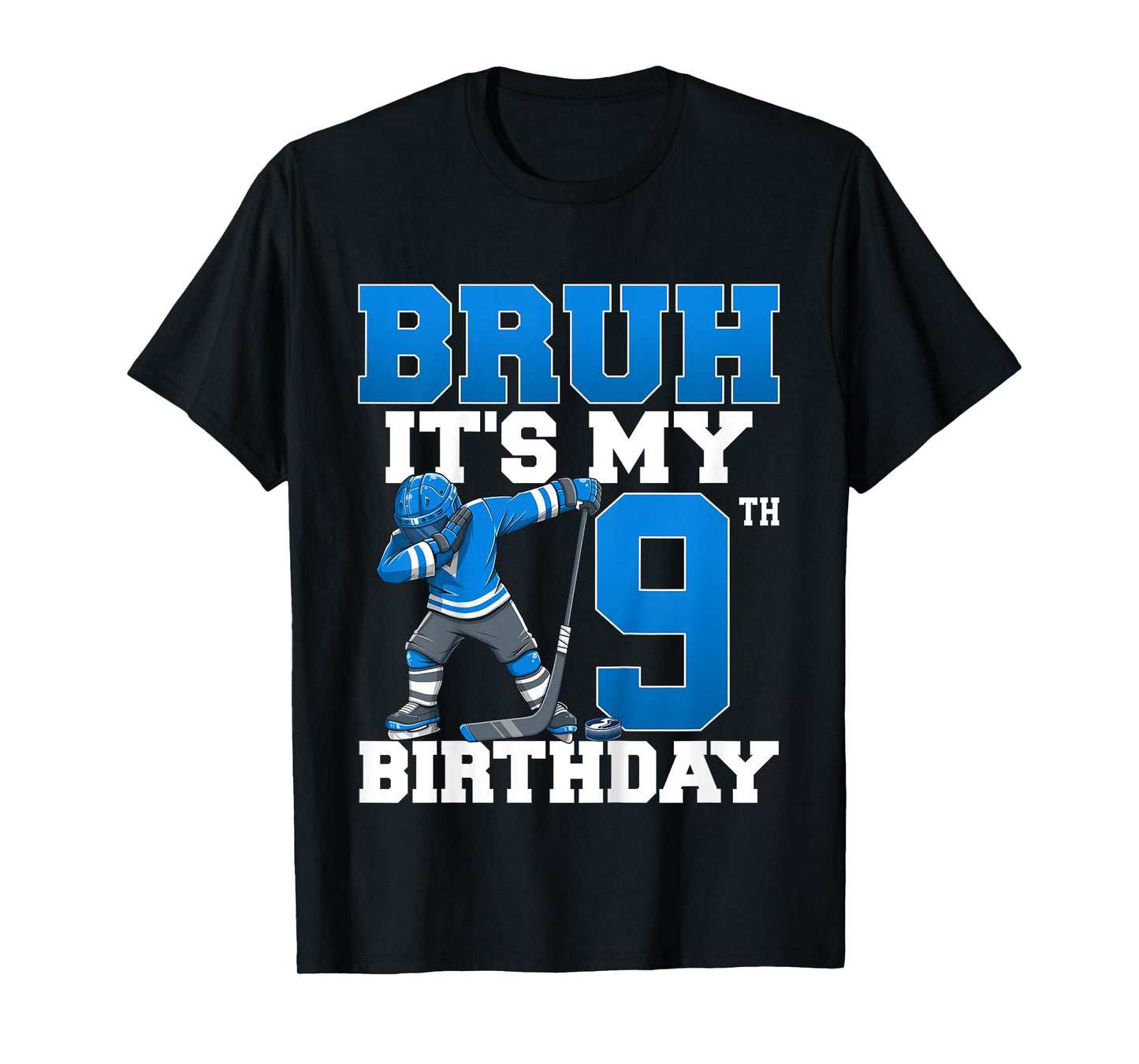 Bruh It's My 9th Birthday Ice Hockey 9 Years Old Boy T-Shirt