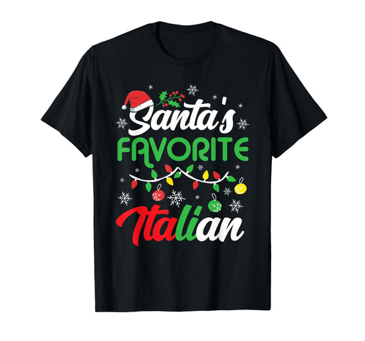 Santa's Favorite Italian Clothing Holiday Gifts Christmas T-Shirt
