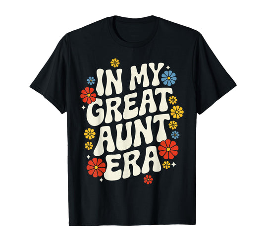 Aunt In My Great Aunt Era T-Shirt