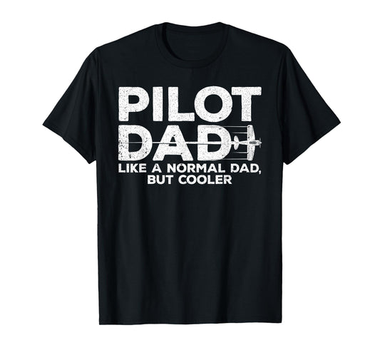 Funny Pilot Dad Art For Men Father Aviation Airplane Pilot T-Shirt