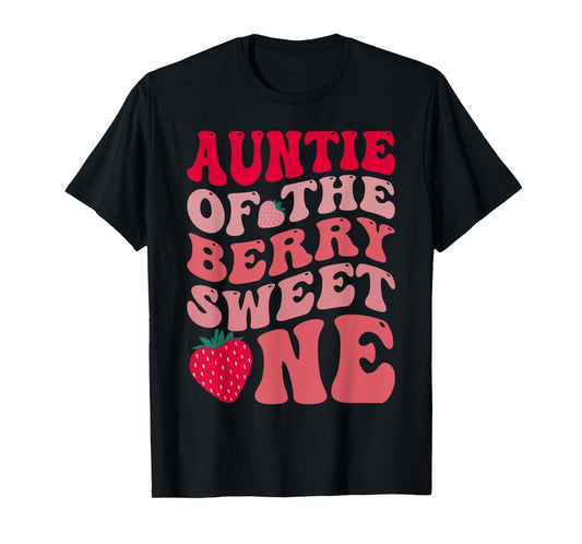 Auntie Of The Berry Sweet One Strawberry First Birthday T-Shirt