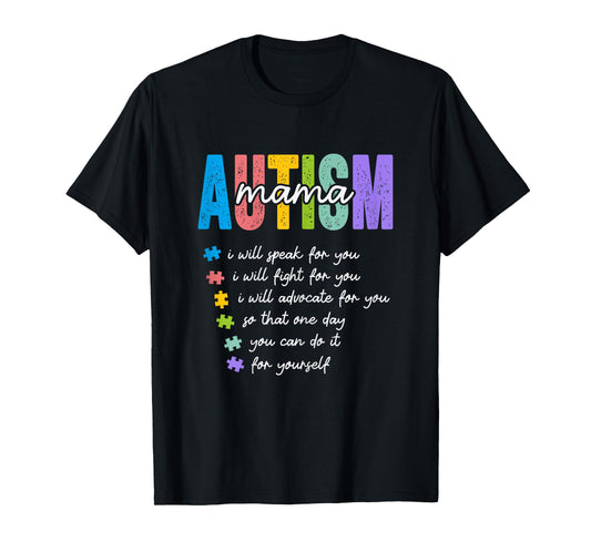 Autism Mama I Will Fight For You Until You Can Autism Mom T-Shirt