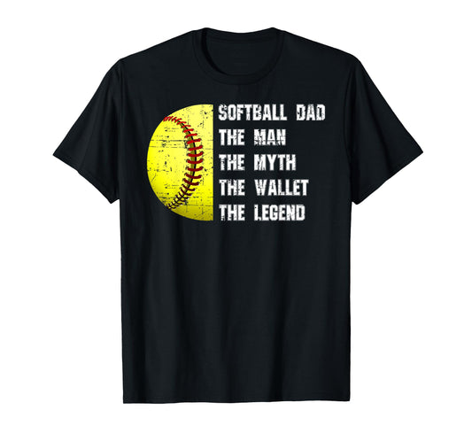 Softball Dad The Man The Myth The Wallet Father's Day Funny T-Shirt