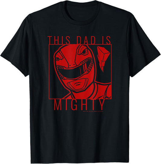 Power Rangers Father's Day Red Ranger This Dad Is Mighty T-Shirt