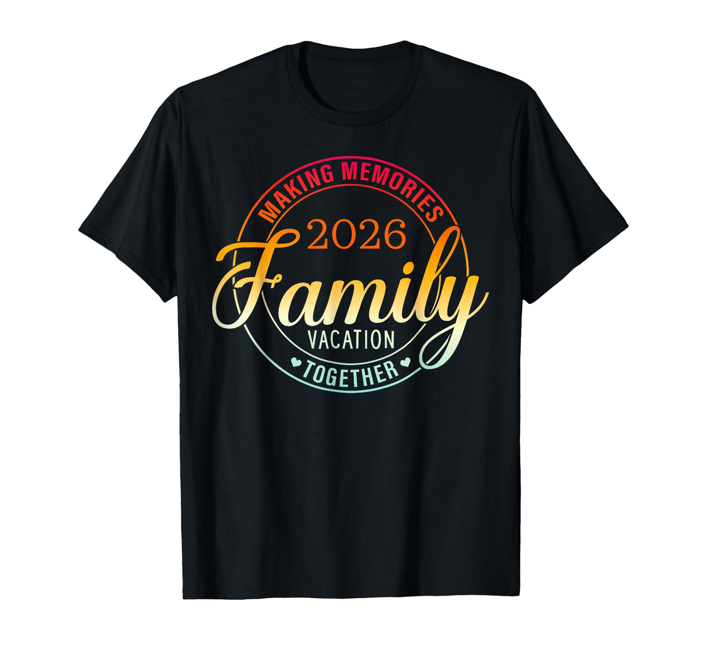 Family Vacation 2026 Family Matching Summer Vacation T-Shirt