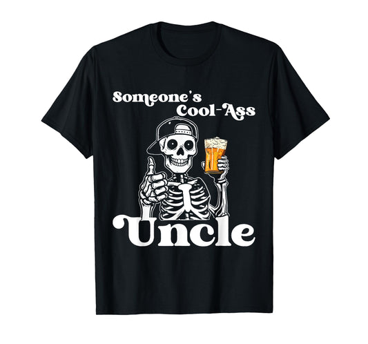 Someone's Cool-Ass Uncle Skeleton Uncle Father's Day T-Shirt