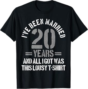 20th Wedding Anniversary Gift - Married 20 Years Funny T-Shirt
