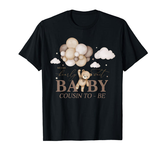 Cousin We Can Bearly Wait Baby Shower Bear Family Matching T-Shirt