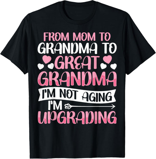 Great Grandmother First Time Great Grandma T-Shirt