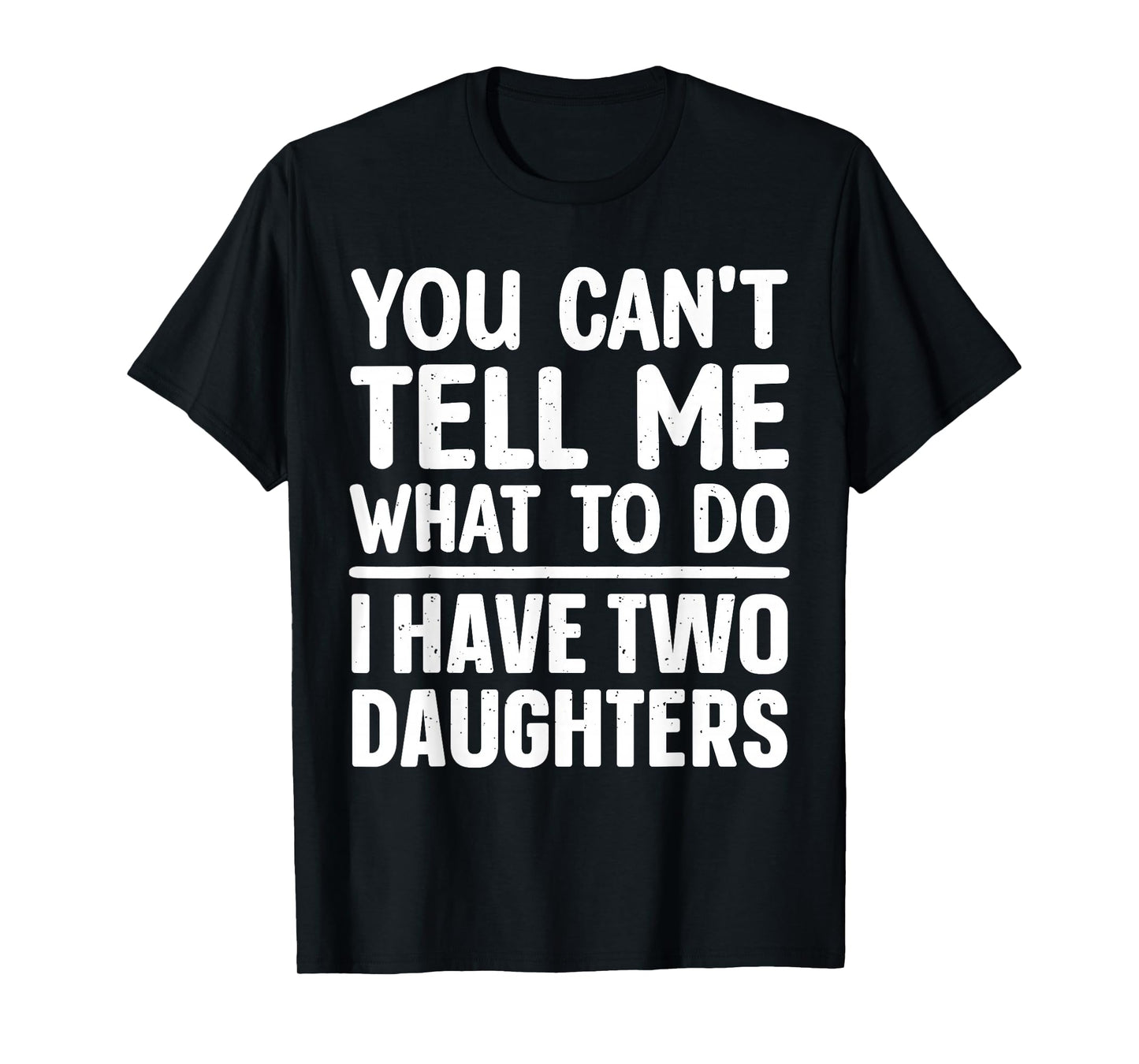 Funny Dad Design for Father Daddy Papa Men from Daughter Dad T-Shirt