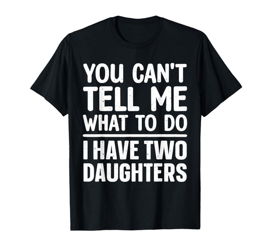 Funny Dad Design for Father Daddy Papa Men from Daughter Dad T-Shirt