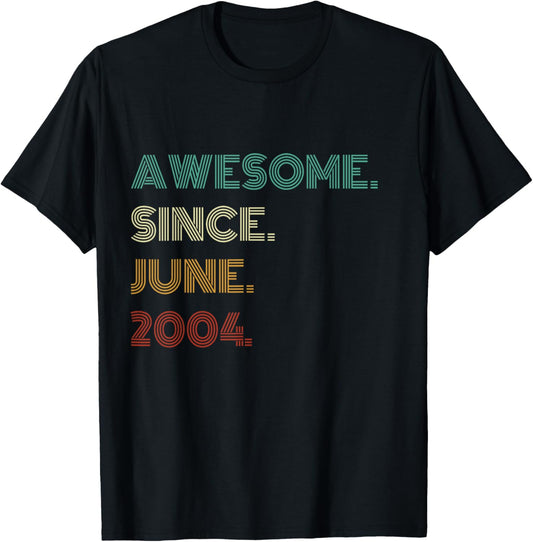21 Years Old Awesome Since June 2004 21st Birthday T-Shirt