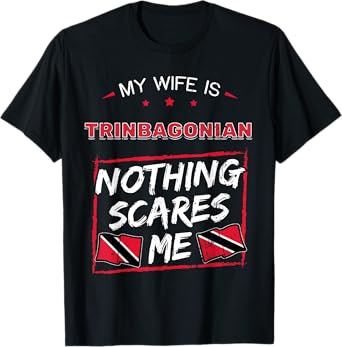 My Wife Is Trinbagonian Roots Trinidad And Tobago Heritage T-Shirt