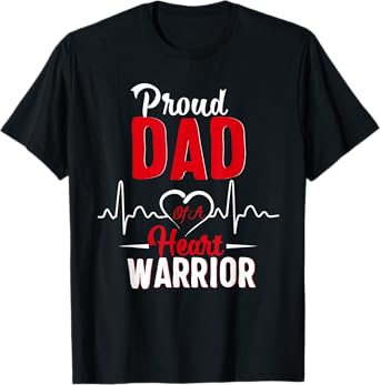 Proud Dad of a Heart Warrior CHD Awareness shirt gift T-Shirt