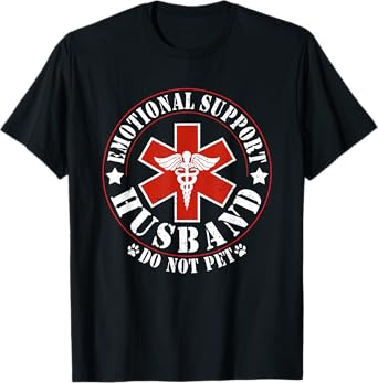 Emotional Support Husband Do Not Pet Funny Mens Husband T-Shirt