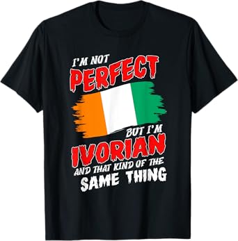 I'm Not Perfect But I'm Ivorian Flag Ivory Coast T-Shirt