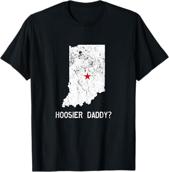 Indiana USA State Hoosier Daddy Funny Graphic T Shirt T-Shirt