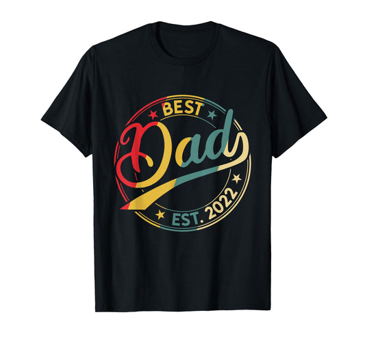 Best Dad since 2022 Father 2022 Dad Est 2022 T-Shirt