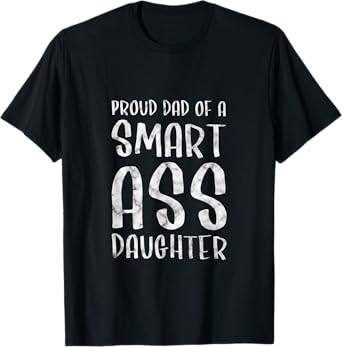 Funny Dad Shirt from Daughter Fathers Day Gift Best Dad Ever T-Shirt