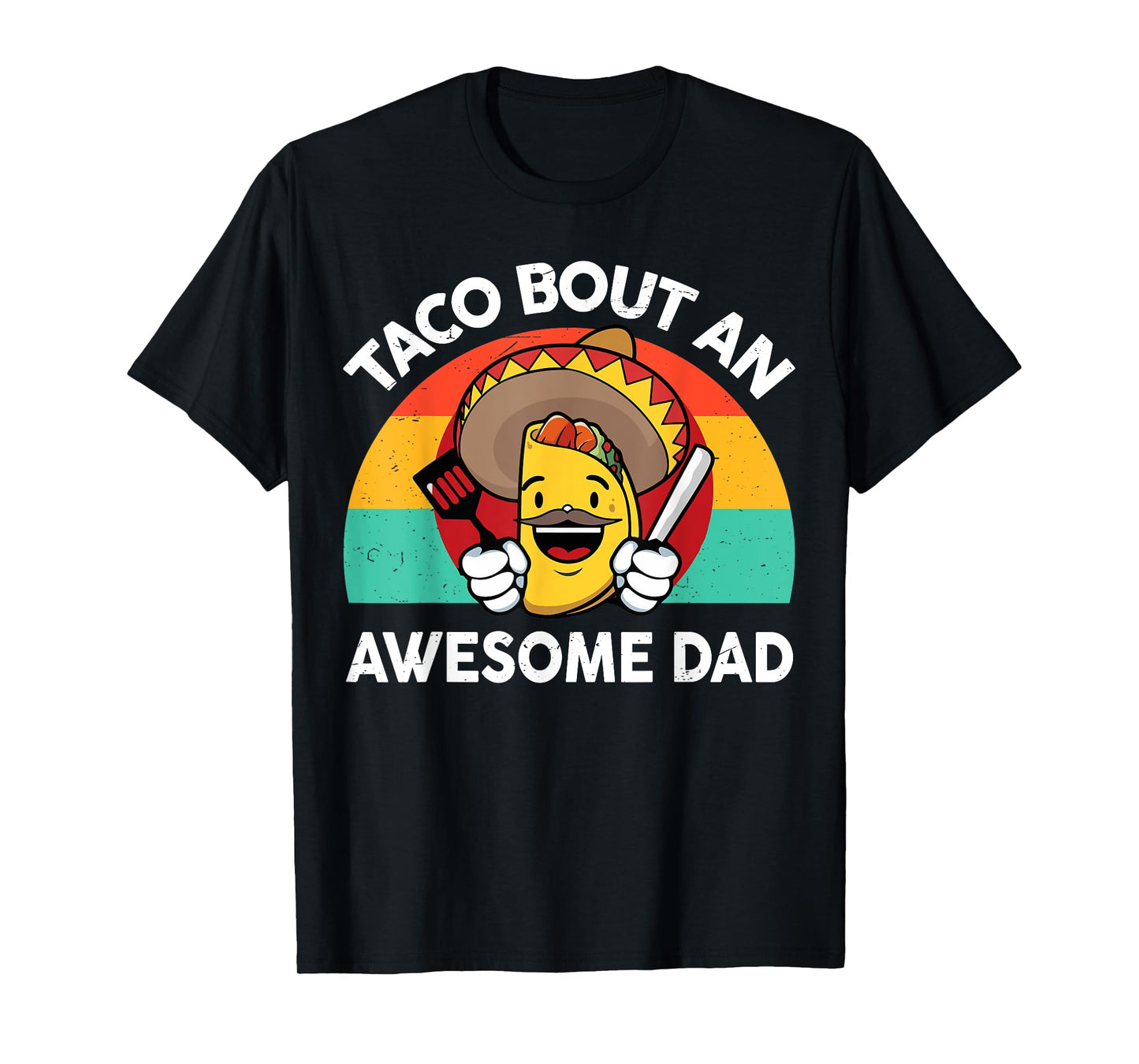 Mens Taco Bout Awesome Dad Cinco De Mayo Funny Mexican Men T-Shirt