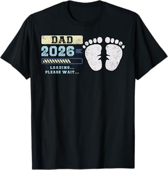 Dad 2026 Loading, Baby Announcement, Expecting Father T-Shirt
