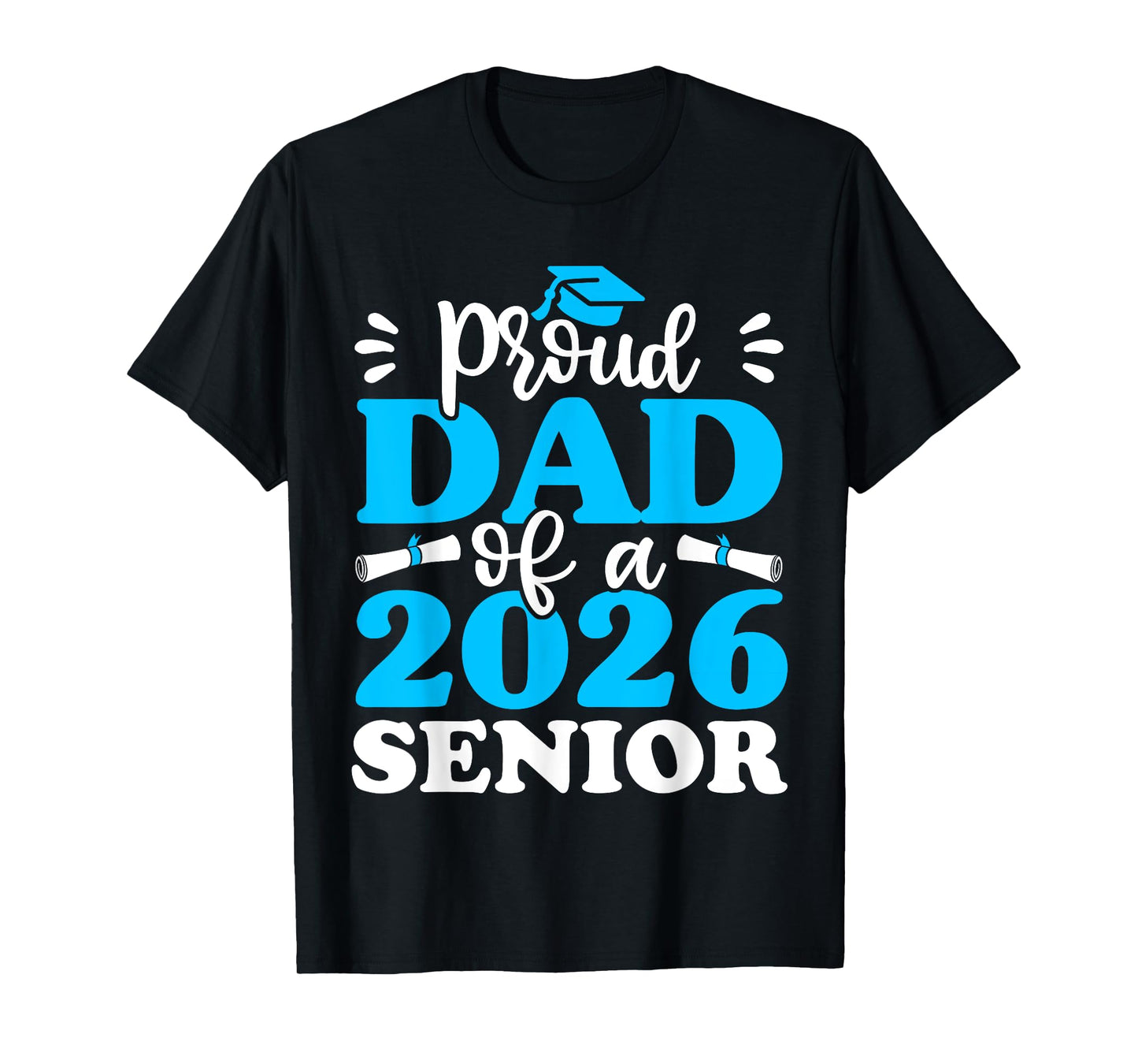 Graduation Proud Dad of a 2026 Senior, Class of 2026 Dad T-Shirt