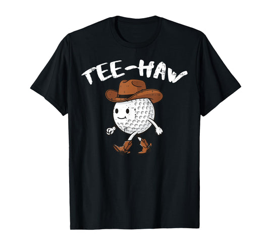 Golf Ball Cowboy Hat Tee Haw Western Golfer Dad Men Women T-Shirt
