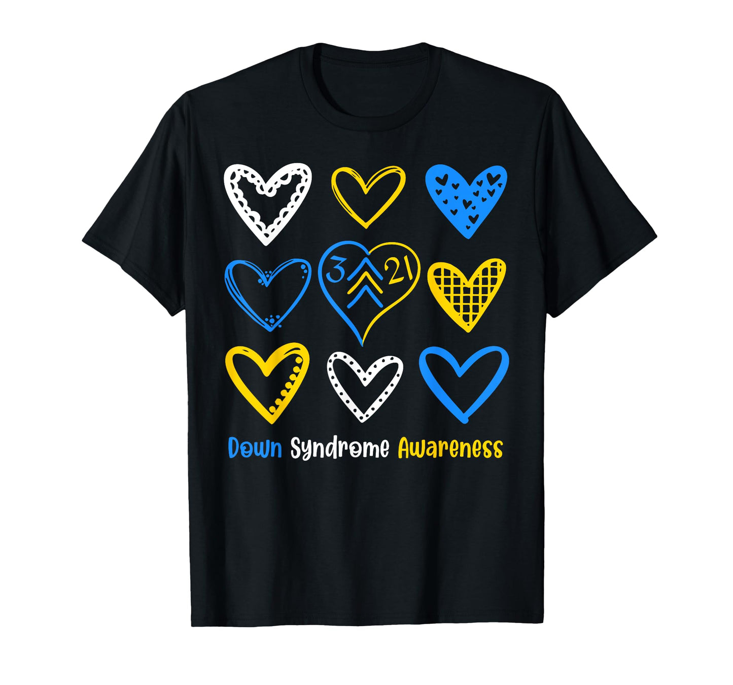 Down Syndrome Awareness Heart 321 Down Right Perfect T21 T-Shirt