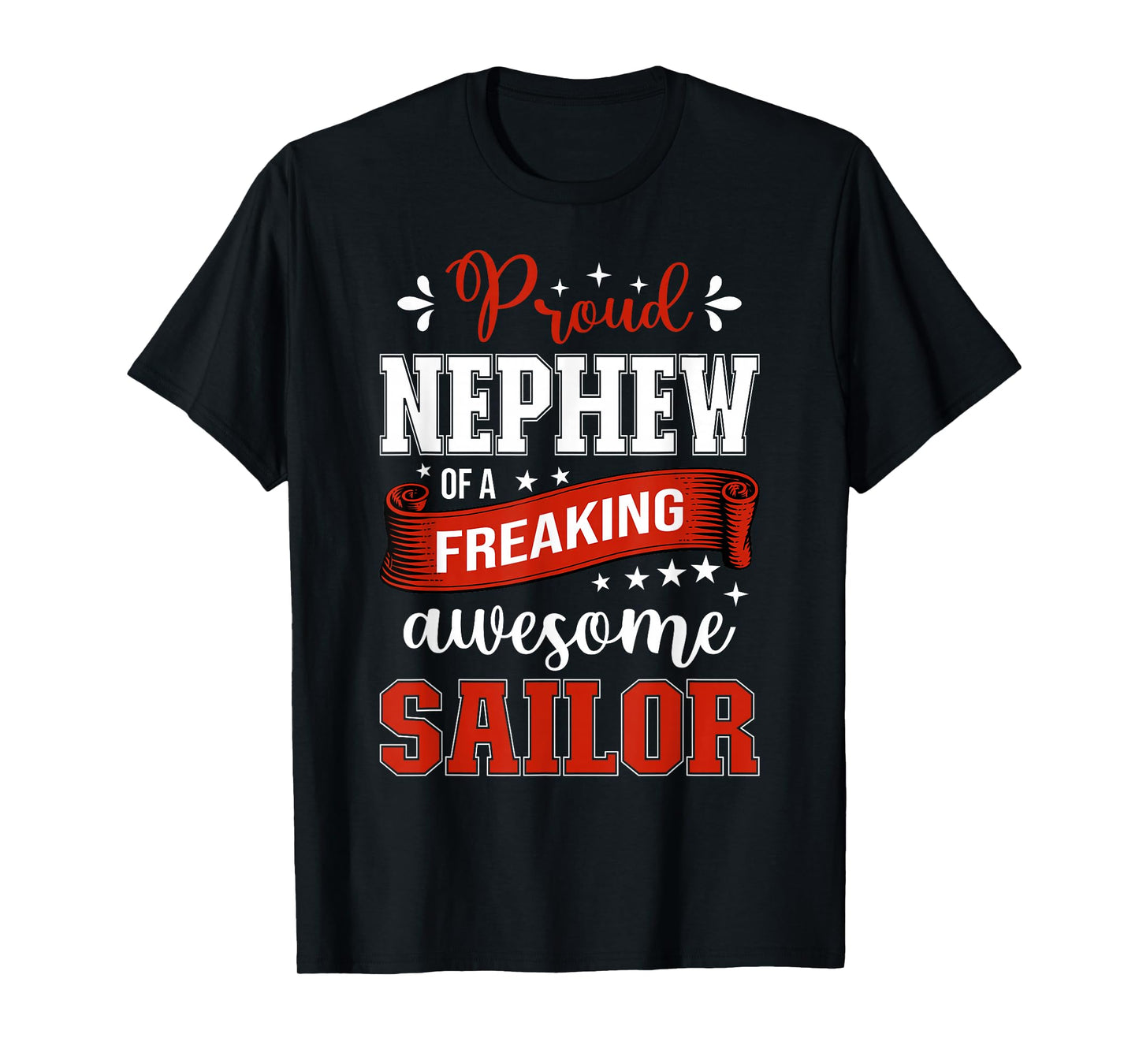 proud Nephew of a freaking awesome Sailor T-Shirt