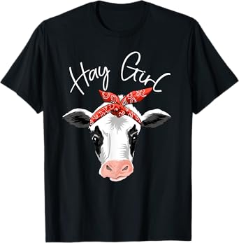 Hay Girl Farmer Funny Cattle Cow Farm Lovers Gift Women Kids T-Shirt