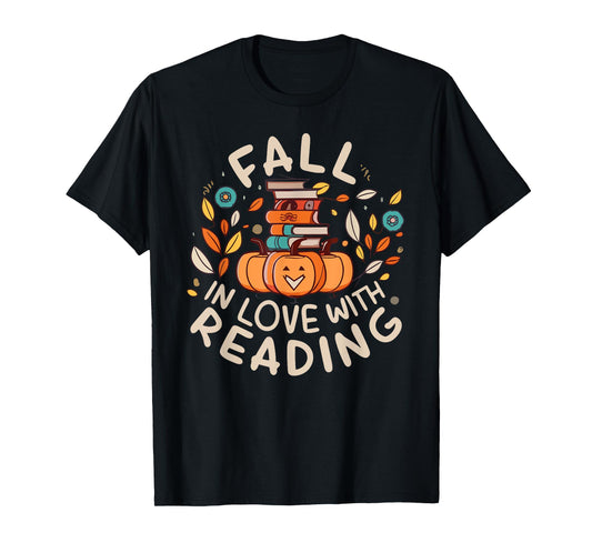 Fall In Love With Reading Book Autumn Pumpkins And Teachers T-Shirt