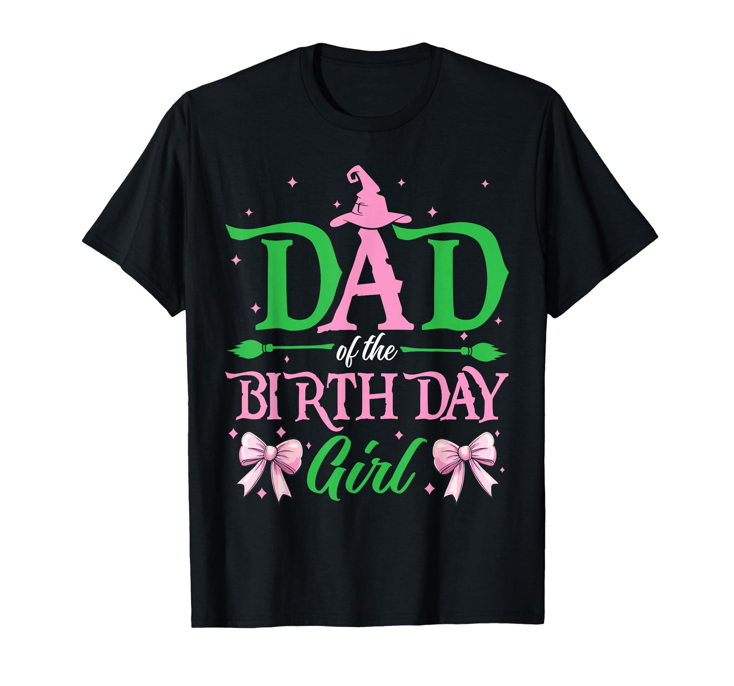 Dad of The Birthday Girl Witch Family Party Women T-Shirt