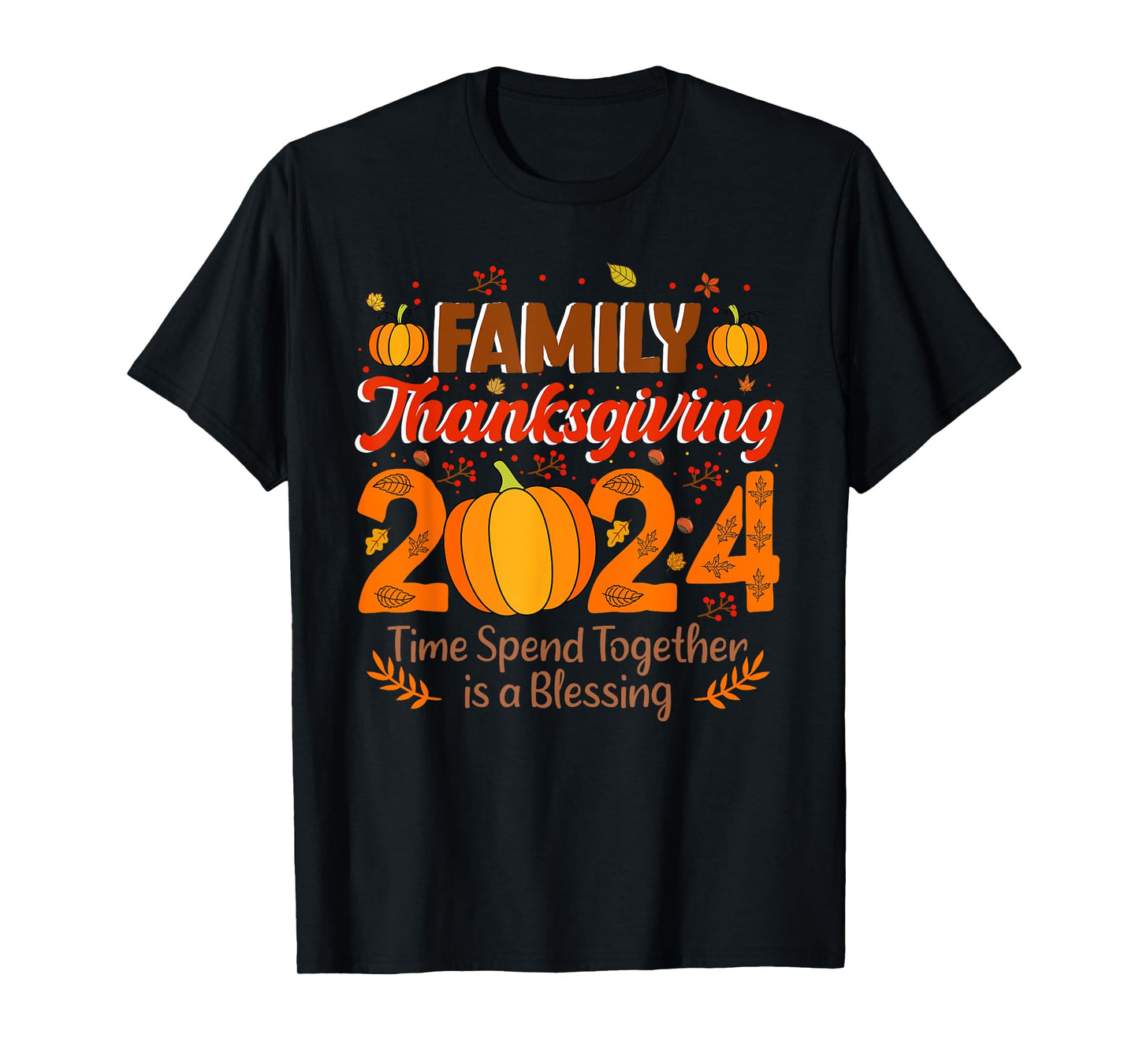 Thanksgiving Turkey Men women Kids Family Thanksgiving 2024 T-Shirt