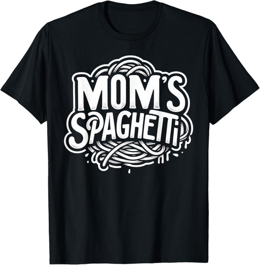 Mom's Spaghetti Mom Grandma Gifts Funny Graphic Tees T-Shirt