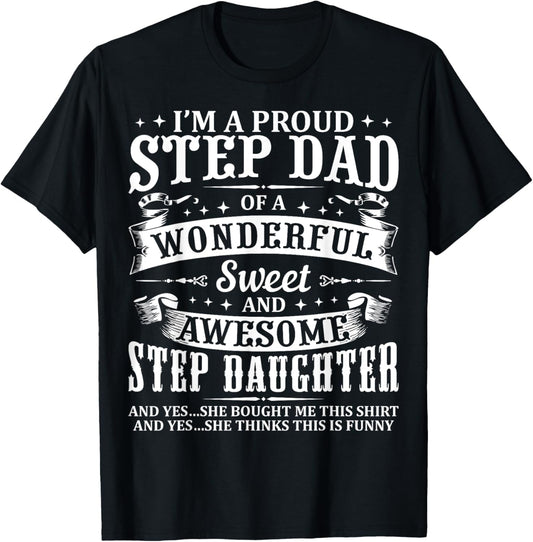 Funny Step Dad Fathers Day Christmas Step Daughter Stepdad T-Shirt