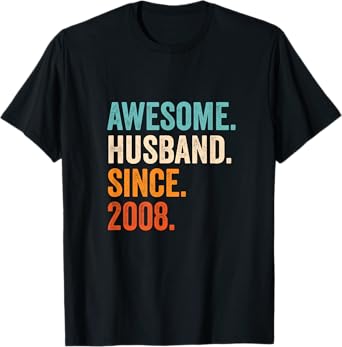 Awesome Husband Since 2008 17th wedding anniversary 17 years T-Shirt