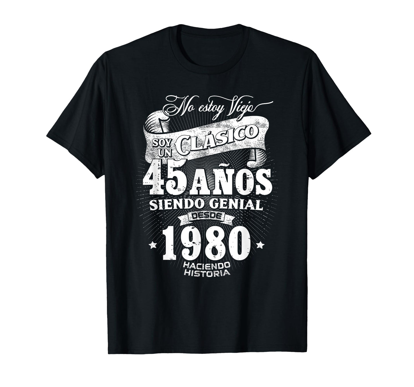 Vintage 45th Birthday Men Funny 1980 45 Birthday Spanish T-Shirt